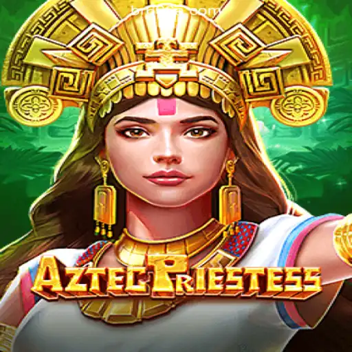 Discover the Allure of AztecPriestess: The Leading Slot Game on 666A.COM Platform-Oficial Slots Brasil